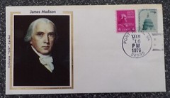 James Madison, 4 & 9 Cent Stamps, 3-16-76, Colorano «Silk» Cachets