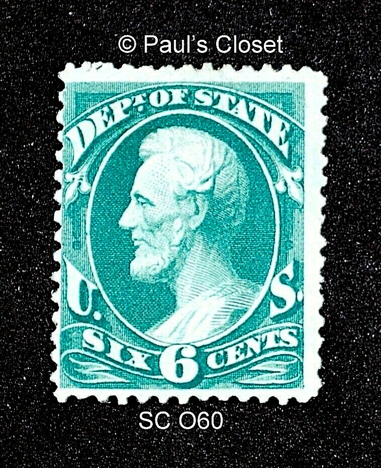 US DEPT OF STATE OFFICIAL STAMP SC O60 6¢ LINCOLN 1873 MINT ORIGINAL GUM F/VF